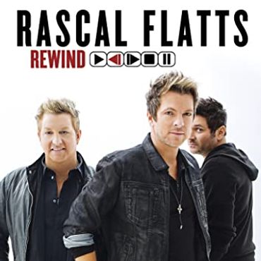Rascal Flatts Rewind 