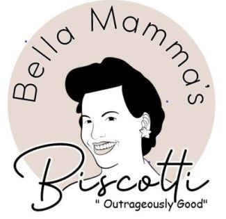 Bella Mamma's Biscotti and baked goods !