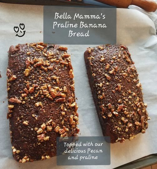 Bella's 1 lb. Pecan and Praline Banana Bread ( also available without pecans just praline )