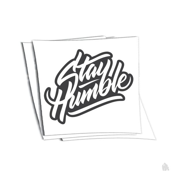 stay humble v2 sticker