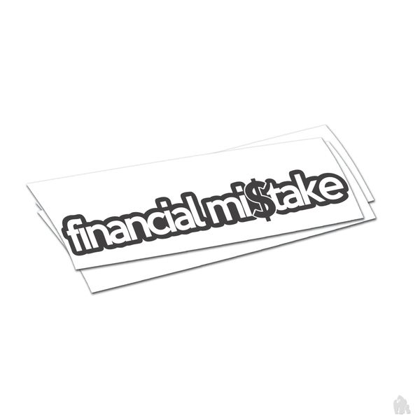 financial mistake sticker