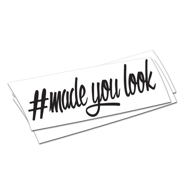 made you look sticker