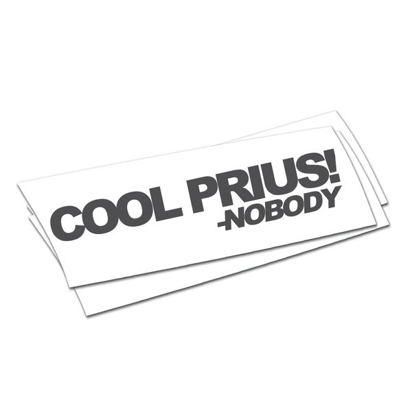 Cool Prius -nobody Sticker