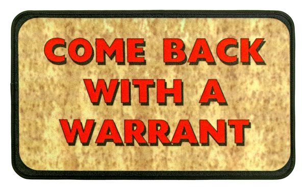 Come Back With A Warrant Mat