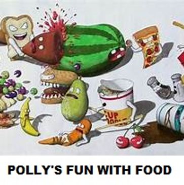 Polly's kink was that she loved to have sex with food. So why should I try to reinvent the wheel.