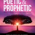  “Poetic & Prophetic” poetry book, which address challenging issues, from cancer, to caregiving.
