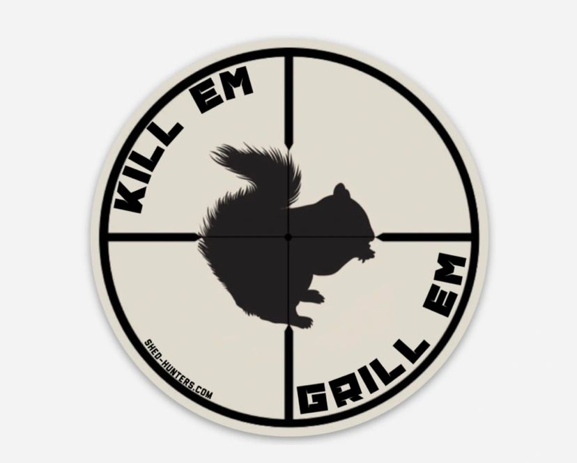 Squirrel kill and grill sticker