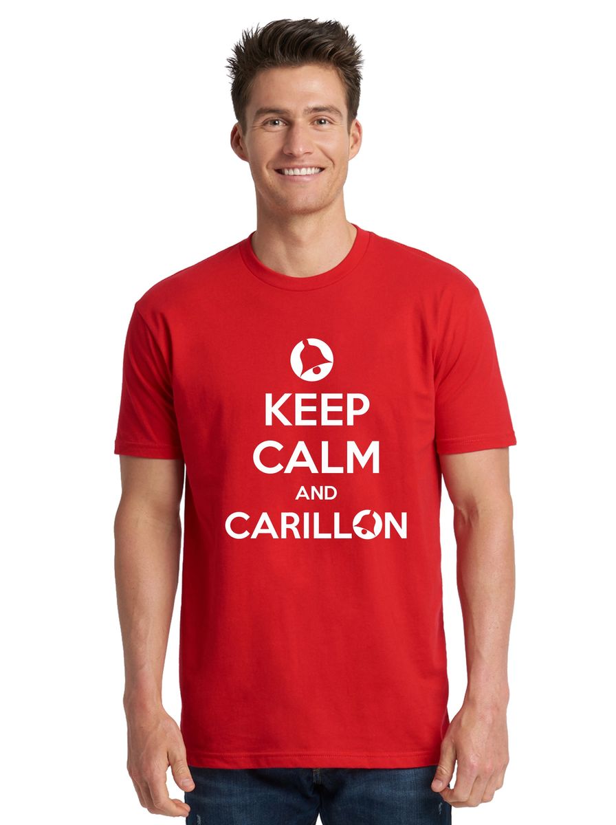 Keep Calm and Carillon T Shirt
