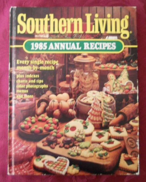 1985 Southern Living Annual Recipes Cookbook