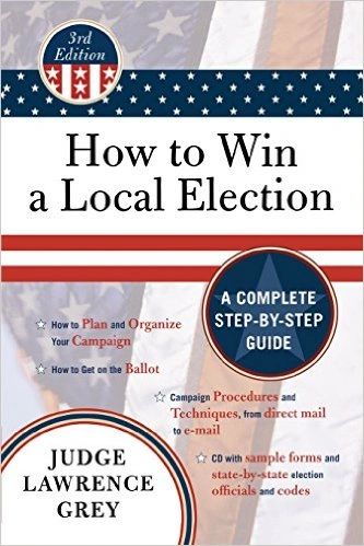 How to Win a Local Election 3rd Edition