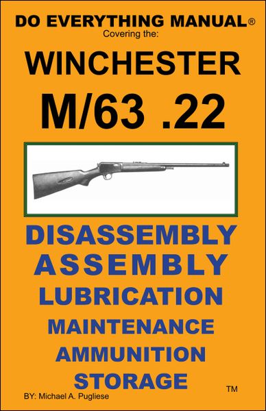 WINCHESTER MODEL 63 .22 DO EVERYTHING MANUAL