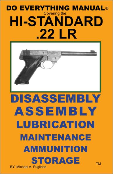 HI-STANDARD .22 LR DO EVERYTHING MANUAL