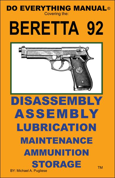 BERETTA 92 DO EVERYTHING MANUAL