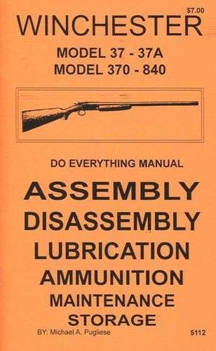 WINCHESTER MODEL 37 37A 370 840 DO EVERYTHING MANUAL