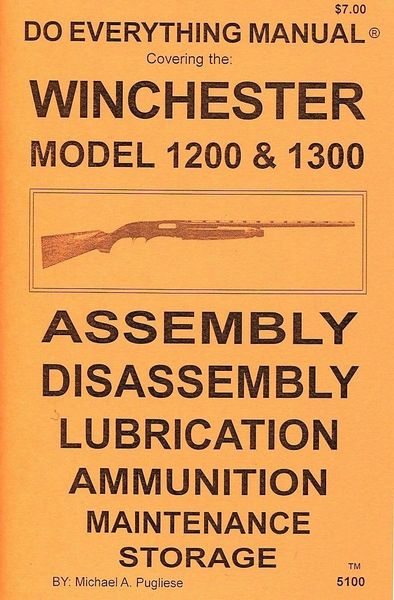 WINCHESTER MODEL 1200 & 1300 DO EVERYTHING MANUAL