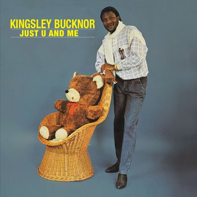 kingsley bucknor just u and me cover