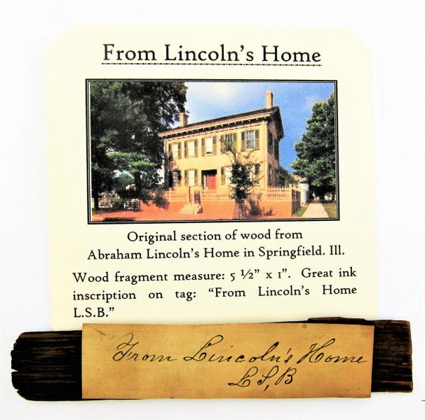 Original Section Of Wood From Lincoln's Home in Springfield Illinois