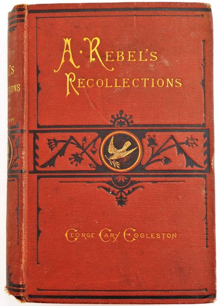 A Rebel's Recollections