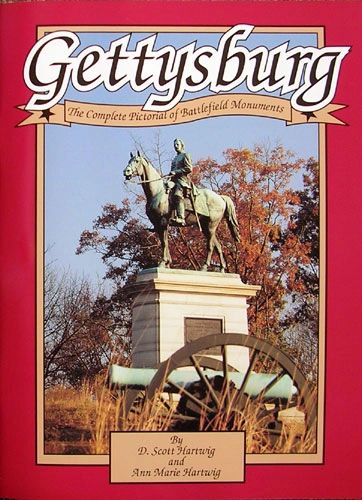 Gettysburg: The Complete Pictorial of Battlefield Monuments