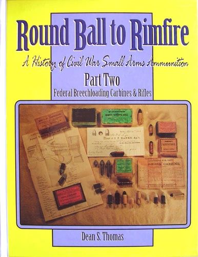 Round Ball to Rimfire -- Part Two Federal Breechloading Carbines and Rifles