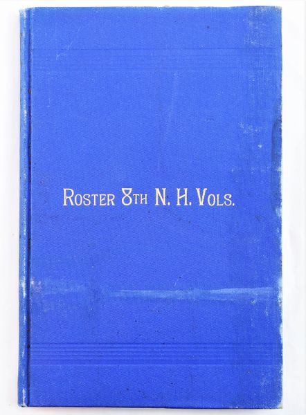 Complete Roster of the 8th N.H. Vols. / SOLD