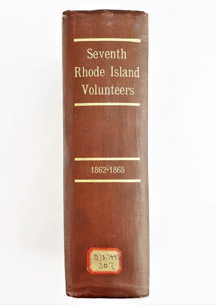 7th Rhode Island Volunteer Infantry 1862-1865 / SOLD