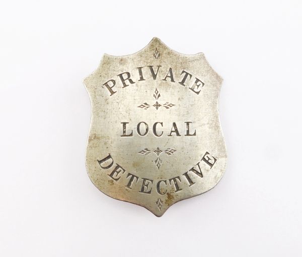 Police Badge "Private Local Detective" Ca. 1860-1880