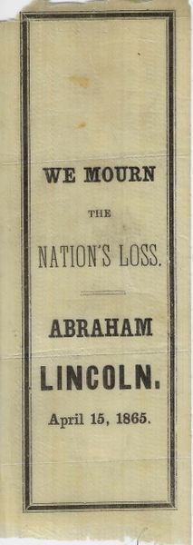 Abraham Lincoln Mourning Ribbon / SOLD