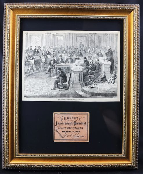 Andrew Johnson Impeachment Ticket / SOLD