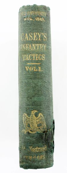 Casey’s Infantry Tactics Volume 1 / SOLD