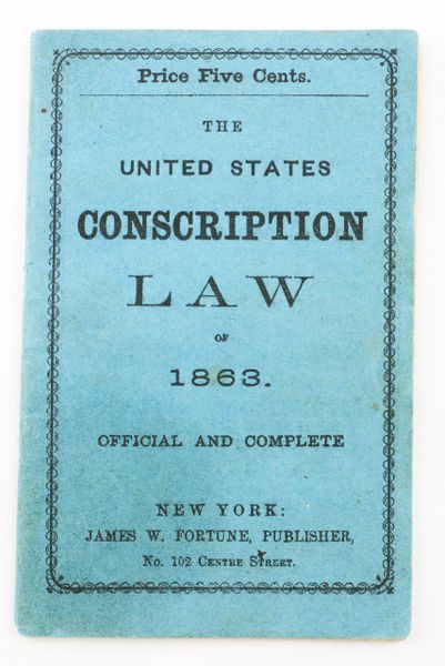 The United States Conscription Law of 1863 Official and Complete, Enabled Colored Men to Enlist in the War Effort! This enabled colored men to enlist in the war effort!