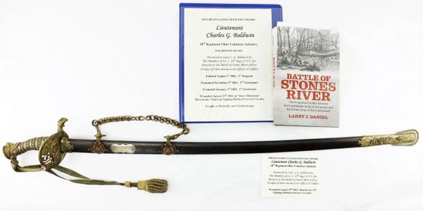 High Grade Presentation 1850 Staff and Field Officer’s Sword to Lieutenant Charles G. Baldwin, 18th Ohio Infantry Presented for Bravery at the Battle of Stones River / SOLD