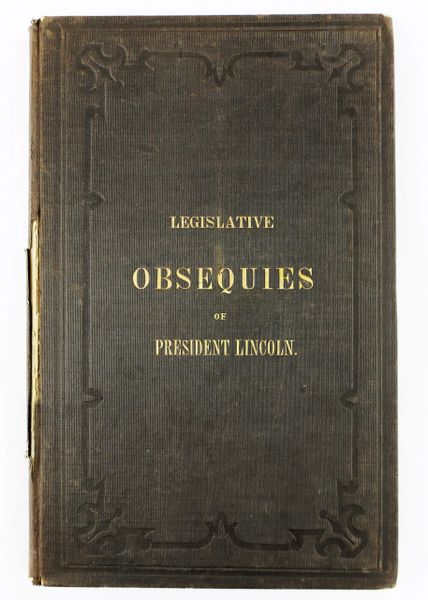 1865 Legislative Obsequies of President Lincoln / SOLD