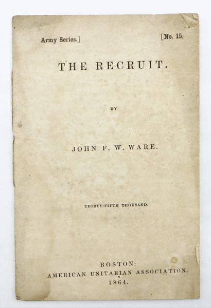 1864 The Recruit, from the American Unitarian Association “Army Series” / SOLD