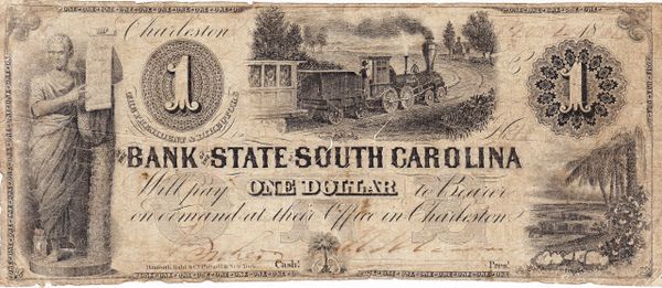 The Bank of the State of South Carolina One Dollar Note