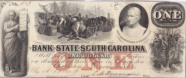 The Bank of the State of South Carolina One Dollar Note