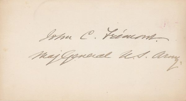 A Card Signed by Major General John C. Freemont / SOLD