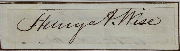 Henry A. Wise Autograph / SOLD