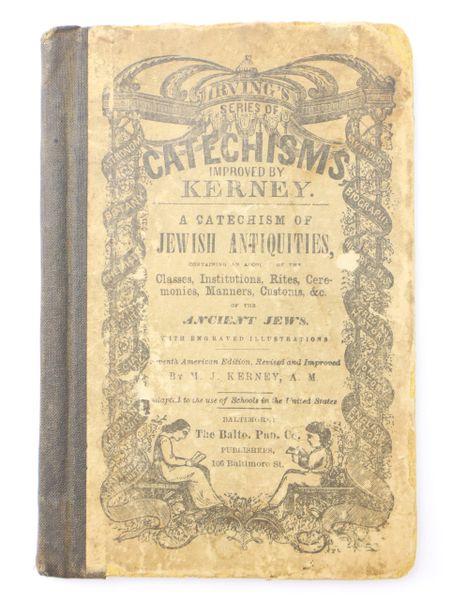 1st Edition Irving’s Catechisms of Jewish Antiquities