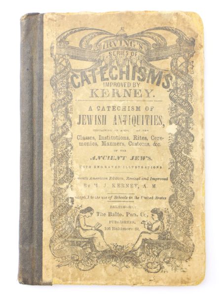 1st Edition Irving’s Catechisms of Jewish Antiquities / SOLD