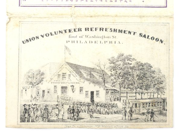 Union Volunteer Refreshment Saloon Foot of Washington St. Philadelphia