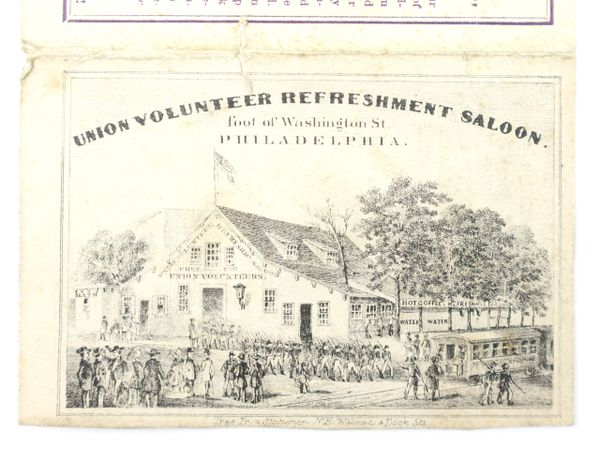 Union Volunteer Refreshment Saloon Foot of Washington St. Philadelphia / SOLD