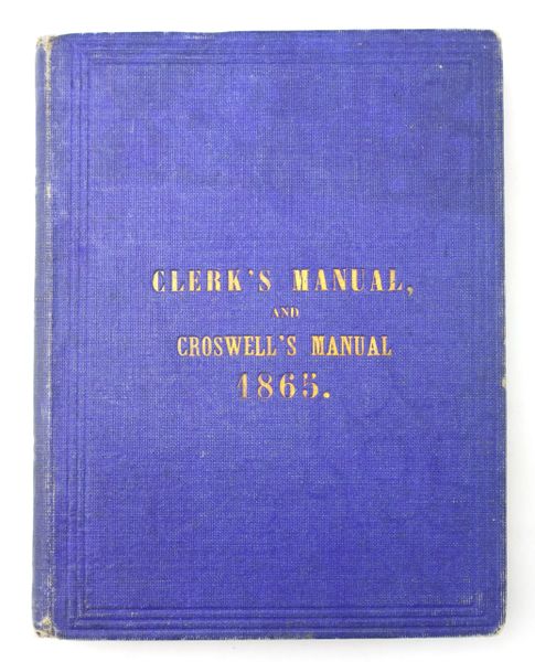 Clerk’s Manual and Croswell’s Manual 1865