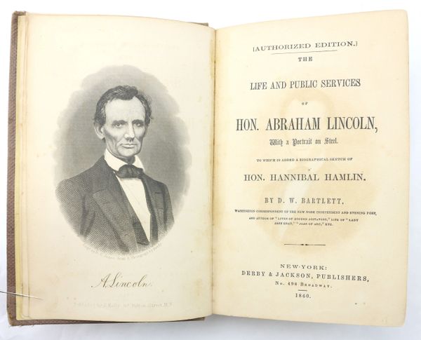 The Life and Public Services of Hon. Abraham Lincoln