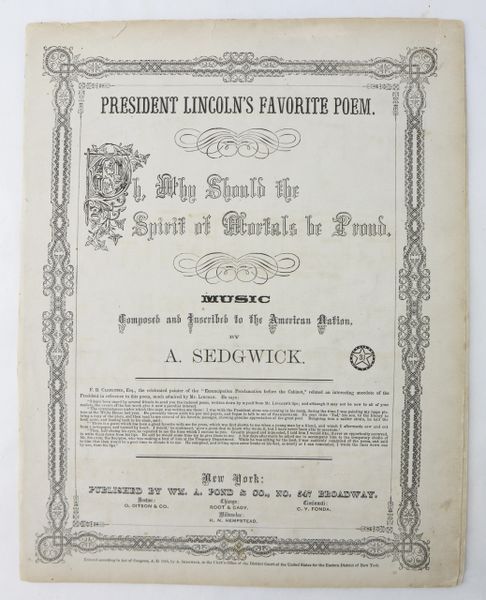 President Lincoln’s Favorite Poem “Oh! Why Should The Spirit of Mortals Be Proud” by Sedgwick, A. and Knox William