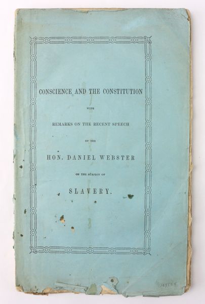 1850 Conscience and the Constitution