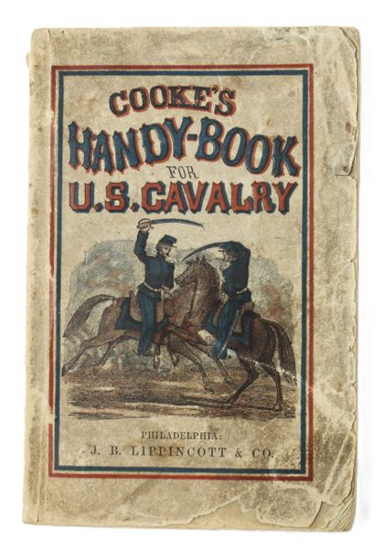 Cooke’s Handy-Book for U.S. Cavalry — 1863 Civil War Cavalry Manual