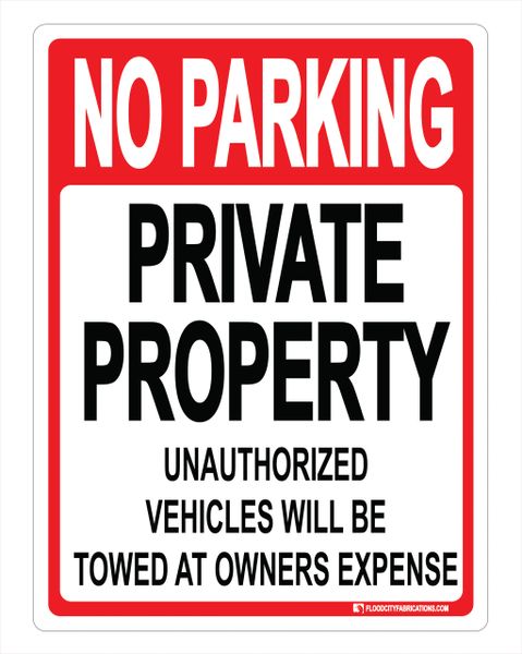 No Parking Private Property Sign Unauthorized Vehicles Will Be Towed