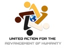 UNITED ACTION FOR THE ADVANCEMENT OF HUMANITY, INC...(UAFAH)