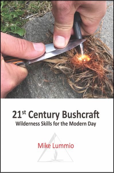 21st Century Bushcraft - Mike Lummio